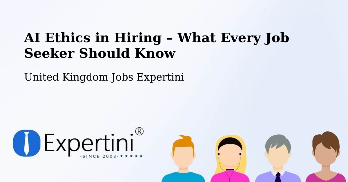 AI Ethics in Recruitment & Hiring – Hounslow - Hounslow, United Kingdom Jobs Expertini